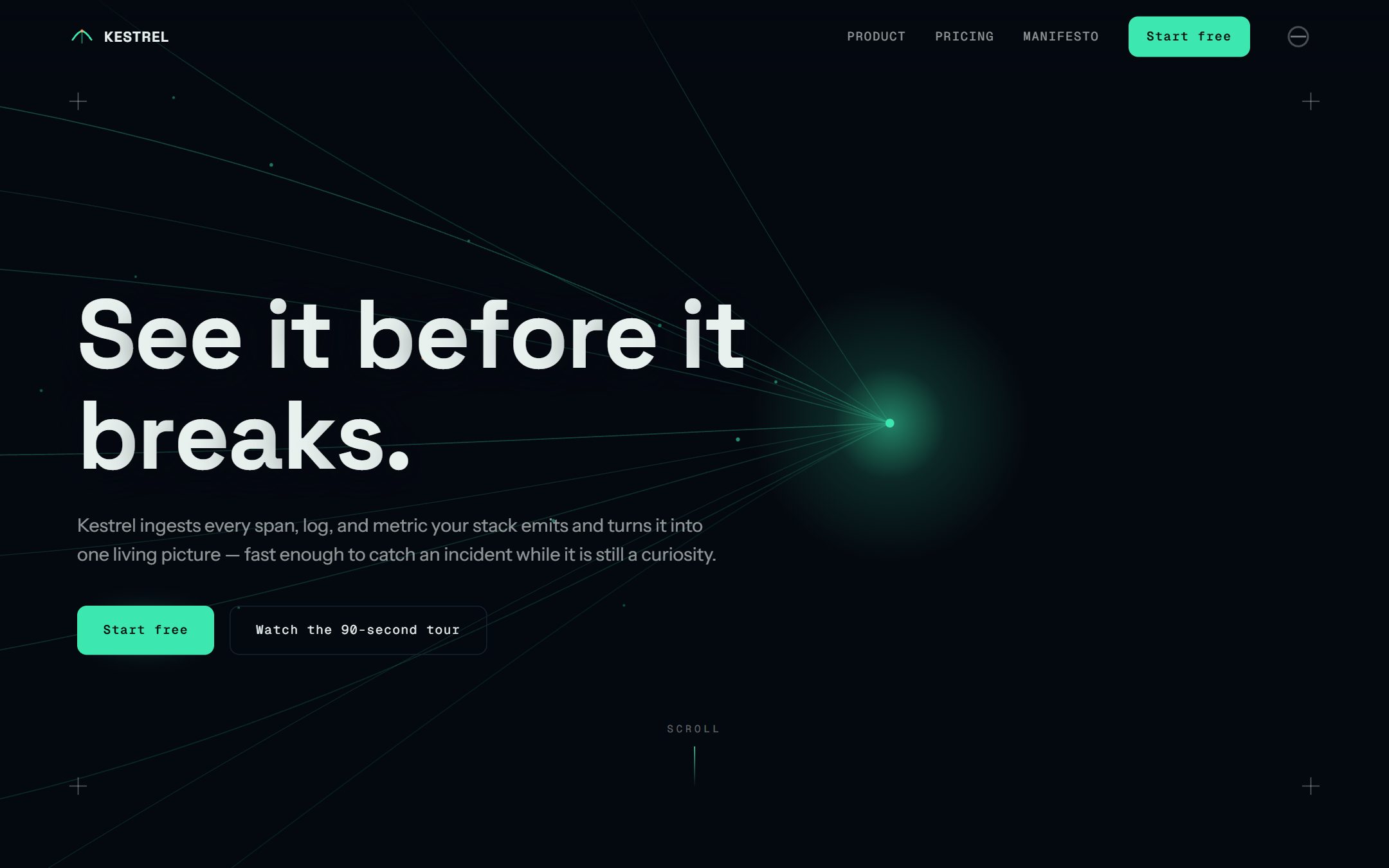 The Kestrel homepage: the headline See it before it breaks over a mint-green field of data lines